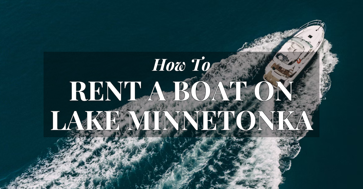 Lake Minnetonka Boat Rentals